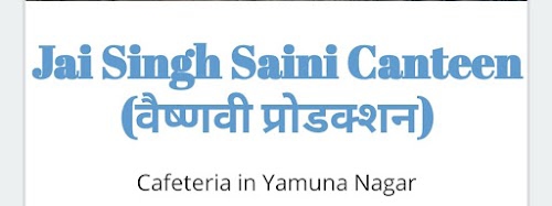 Jai Singh Saini Canteen (वैष्णवी प्रोडक्शन)