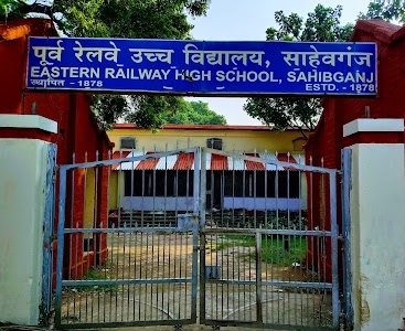Eastern Railway High School , Sahibganj Jharkhand