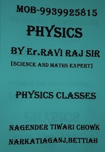 PHYSICS CLASSES BY Er.RAVI RAJ