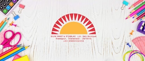 Private School in Varanasi | Sun Ray's Public School Ranipur Varanasi