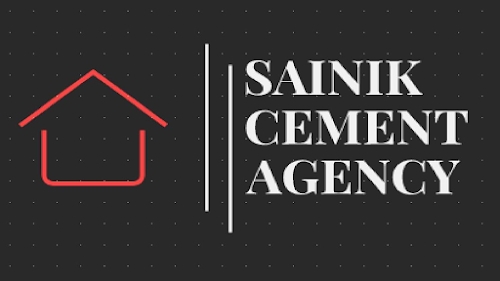 SAINIK CEMENT AGENCY