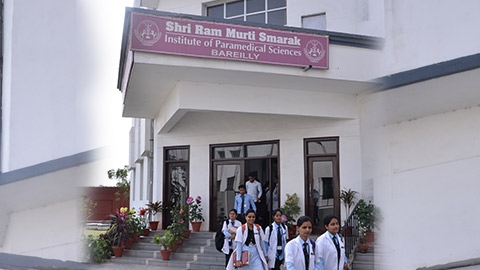 Shri Ram Murti Smarak Institute of Paramedical Sciences (SRMSIPS)