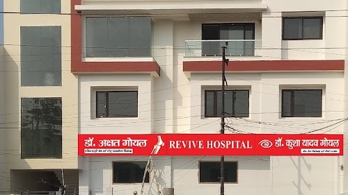 REVIVE Hospital - Bone & Eye Specialist (Dr. Akshat Goel & Dr. Kusha Yadav Goel)